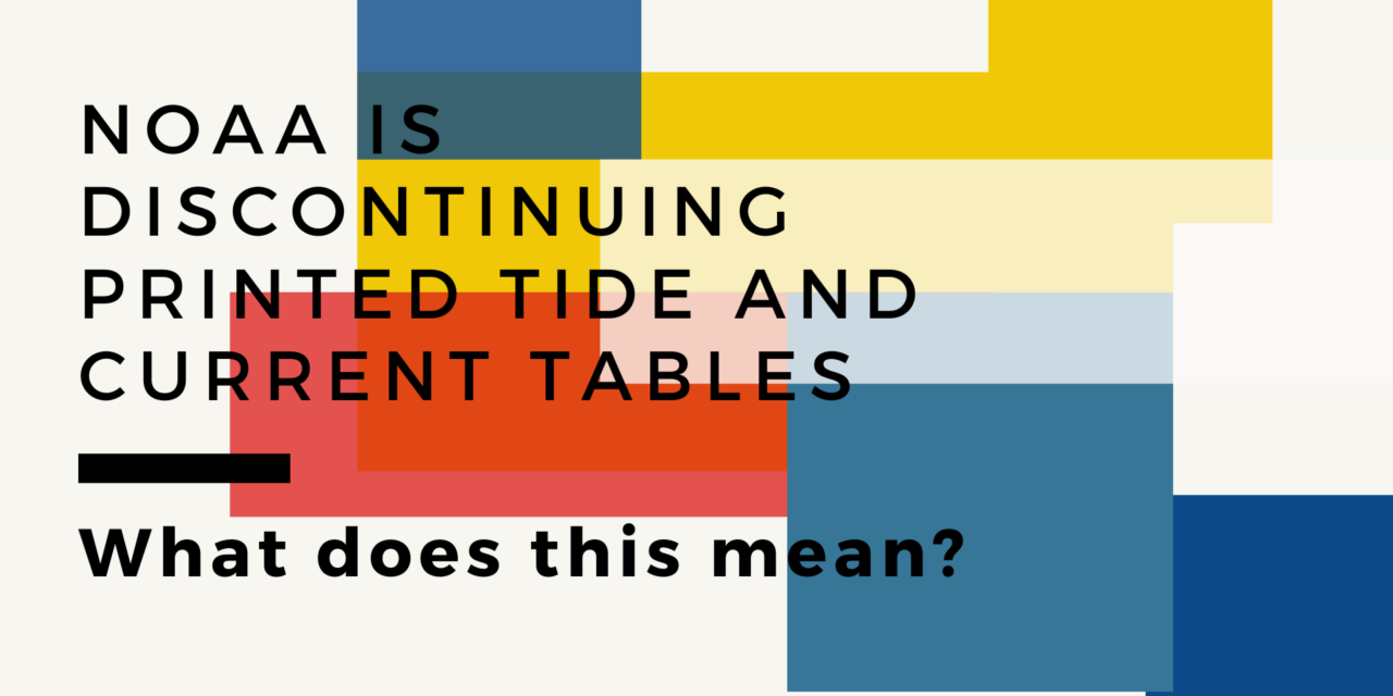 NOAA is discontinuing printed tide and current tables