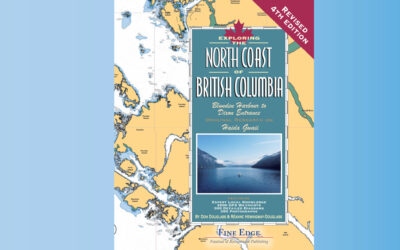 Exploring North Coast B.C. – New 4th Edition